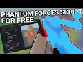 NEW FREE Phantom Forces Silent Aimbot ESP MORE