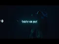 Download Lagu Tasty Or Not - Oh La La La (Hot Summer Night)