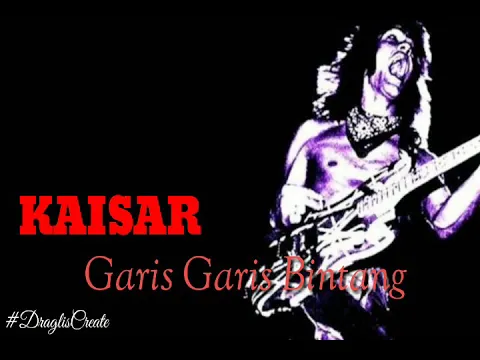 Download MP3 Kaisar - Garis Garis Bintang | Lirik