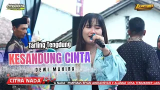 kesandung cinta dewi mahira citra nada live desa jatilaba gg antasena margasari kab tegal
