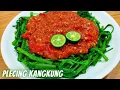 Download Lagu RESEP PLECING KANGKUNG, CARA LAIN SELAIN DI TUMIS | BIKINNYA MUDAH RASANYA ENAK