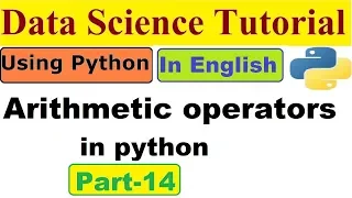 14 Arithmetic operators in python in English