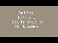 Part 2 Lesson 1 Lists Tuples Sets Dictionaries