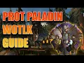 WOTLK Prot Paladin Guide Talents Glyphs Rotation Builds Wrath of the Lich King Classic