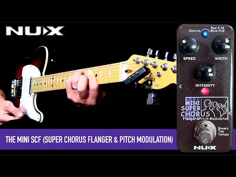 Nux Mini SCF (Stereo Chorus) | Delicious Audio