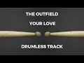 Download Lagu The Outfield - Your Love (drumless)