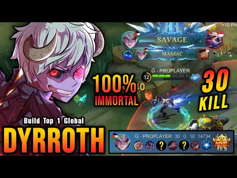 Download MP3 30 Kills + SAVAGE!! OP Lifesteal Dyrroth 100% IMMORTAL - Build Top 1 Global Dyrroth ~ MLBB