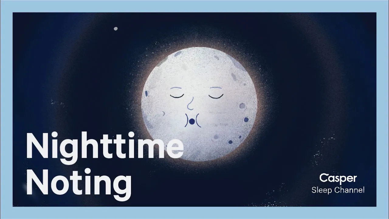 Nighttime Noting | Casper