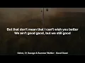 Usher, 21 Savage & Summer Walker - Good Good (Clean Lyrics)