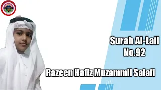 Download Surah Al-Lail No.92 | Razeen Hafiz Muzammil Salafi MP3