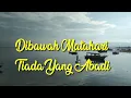Download Lagu Dibawah Matahari Tiada Yang Abadi