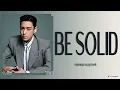 T.O.P – BE SOLID [ПЕРЕВОД НА РУССКИЙ/КИРИЛЛИЗАЦИЯ Color Coded Lyrics]