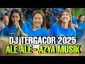 Download Lagu DJ TERGACOR 2025 ALE ALE AZYA MUSIK