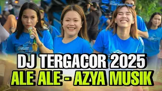 dj tergacor 2025 ale ale azya musik