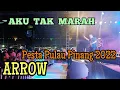 Download Lagu Arrow, Aku Tak Marah, Pesta Pulau Pinang ( 3.12.2022 )