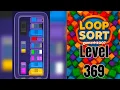 Loop Sort Level 369 super hard level Walkthrough Solution