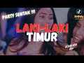 Lagu PARTY SENTAK TERBARU 2026🔥LAKI-LAKI TIMUR | VEDRO BFM REMIX