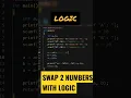 Swapping Two Numbers With Logic