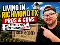 Living in Richmond TX Pros Cons You NEED to Know Before Moving 2026