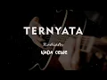 Download Lagu TERNYATA // RUDIATH // KARAOKE GITAR AKUSTIK NADA CEWE ( FEMALE )