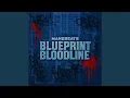 Download Lagu BLUEPRINT BLOODLINE