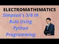 Simpson s three by eight rule using Python Programming