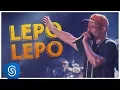 Download Lagu Psirico - Lepo Lepo - (DVD 15 Anos Nada Nos Separa) [Clipe Oficial]