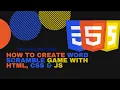 How to Create Word Scramble Game with HTML CSS JS