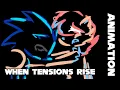 When Tensions Rise Sonic Black Light Animation