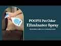 POOPH Pet Odor Eliminator Spray