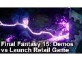 Video di Final Fantasy 15: 2006-2016 Demos vs Final Game Graphics Comparisons