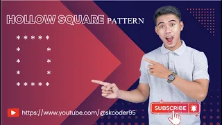HollowSqure Pattern print using Java SK Coder