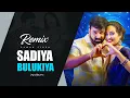 Lagu SADIYA BULUKIYA सड़िया बुलुकिया - PAWAN SINGH | MEGA MASHUP REMIX | PROD. SAHNI BEATZ