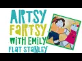 Artsy Fartsy with Emily - Flat Stanley