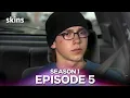 Lagu Skins Season 1 Episode 5