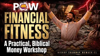 POW Financial Fitness: a Practical, Biblical Money Workshop