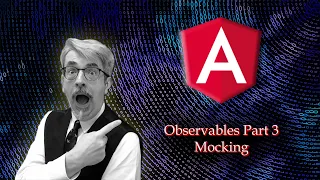 Observables Part 3 - Mocking