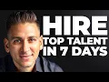 How To Hire Top Talent Before Your Competition