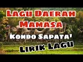 Download Lagu Lagu Daerah Mamasa || Kondo Sapata' || Lirik lagu || 2022