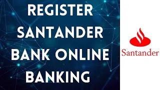 Register Santander Bank Online Banking Account