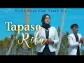 Download Lagu Lagu Minang terbaru 2023 ~ Vicky Koga Ft Sarah Liy - Tapaso Rila ( official Lirik Video)