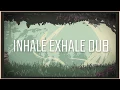 Lagu Inhale Exhale Dub - Rebelution