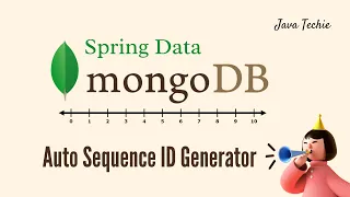Spring Boot MongoDB Auto-Generated Id Example JavaTechie