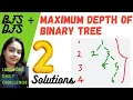 Maximum Depth of Binary Tree Leetcode 104 Learn BFS and DFS in 2 minutes with complete Code