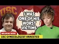 My Sexual Assault Lawsuit Against the USC Gynecologist