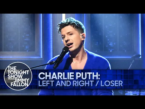 Download MP3 Charlie Puth: Left and Right / Loser | The Tonight Show Starring Jimmy Fallon