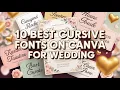 10 Best Canva Cursive Fonts for Wedding