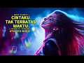 Lagu CINTAKU TAK TERBATAS WAKTU – DJ Slow Jedag-Jedug | ATHAZIO MUSIC