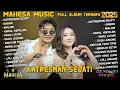 Lagu KATRESNAN SEJATI - SABAR - DIVA HANI FT SADEWOK - MAHESA MUSIC FULL ALBUM TERBARU 2025