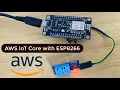 Amazon AWS IoT Core using ESP8266 Creating Thing Policies Certificates